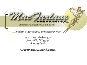MacFarlane Pheasants, Inc. America`s Largest Pheasant Farm