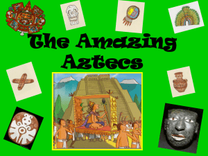 The Amazing Aztecs Powerpoint