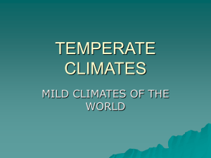 TEMPERATE CLIMATES