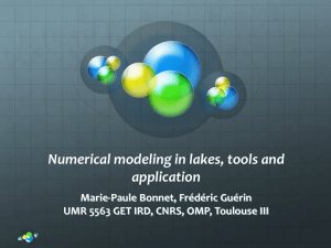 Numerical modeling in lakes, tools and application