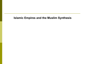 Islamic Empires - Brookdale Community College