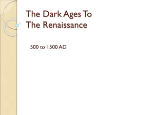 The Dark Ages To The Renaissance