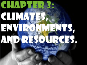 Chapter 3: Climates, Environments, and Resources.