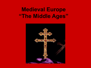 Medieval Europe The Middle Ages