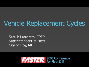 Vehicle Replacement Cycles - FASTER Conference for Fleet & IT