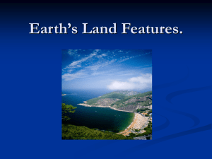 Earth`s Land Features.