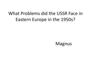 What Problems did the USSR Face in Eastern Europe in the 1950s?