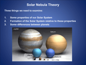 Unit 3 - Section 9.5 Solar Nebula Theory