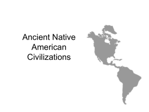 Ancient Native American Civilizations