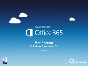 Office 365 O2 Presentation