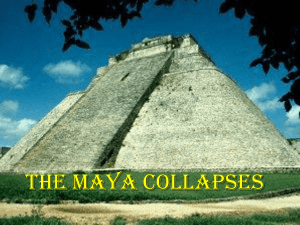 THE MAYA COLLAPSES