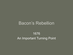 Nathaniel Bacon`s Rebellion