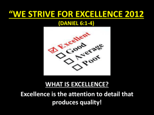 “WE STRIVE FOR EXCELLENCE 2012 (DANIEL 6:1-4)