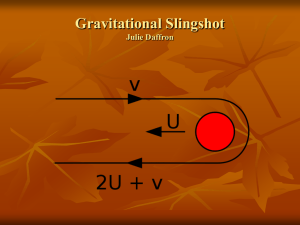 Gravitational Slingshot Julie Daffron