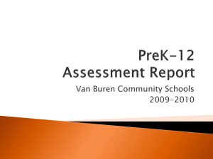 PreK-8 Assessment Report - Van Buren Community Schools