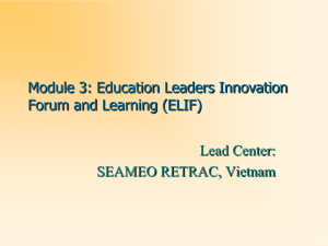 Module 3: Education Leaders Innovation Forum and Learning (ELIF)