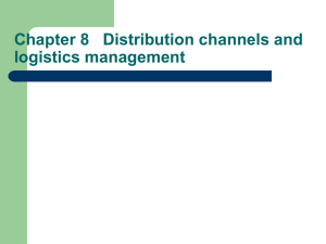 Chapter 8 Distribution channels and logistics management