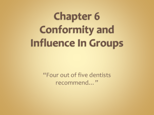 Chapter 6 Conformity and Influence In Groups
