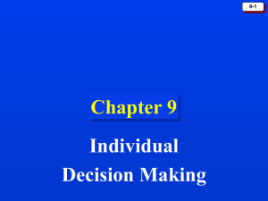 Chapter 9: Individual Decision Making