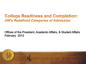 College Readiness and Completion UW Board of Trustees May 5