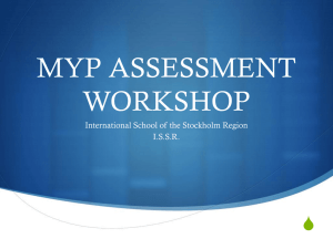 MYP Assessment - The International School of the Stockholm Region