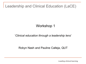 Workshop 1 - Clinical education through a leadership lens