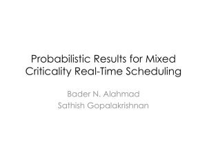 A Look into Stochastic Scheduling of Mixed Criticality Real