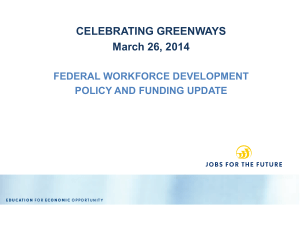 Federal Workforce Development Policy Funding Update