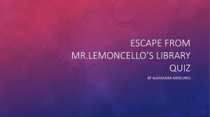 Escape from mr.lemoncello*s Library quiz - cooklowery14-15