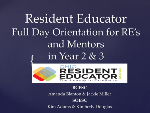 Resident Educator Full Day Orientation for RE*s and Mentors