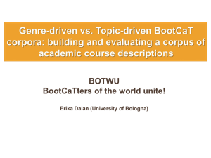 Genre-driven vs. topic-driven BootCaT corpora: building
