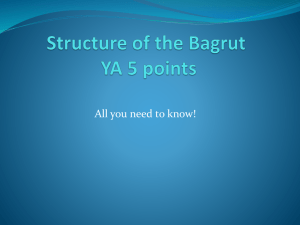 Structure of the Bagrut * YA 5 points students