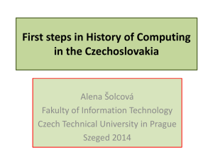 First steps in History of Computing in the Czechoslovac Republic