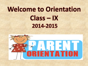 Orientation Presentation- Class IX