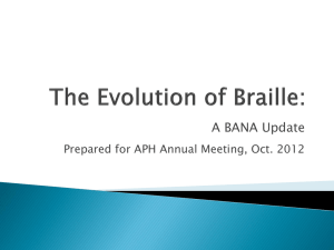 The Evolution of Braille: BANA Update