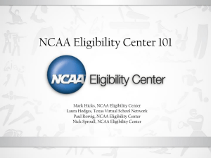 NCAA Eligibility Center 101 - Virtual School Symposium Overlay 2010
