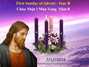 First Sunday of Advent - Year B Chúa Nhật I Mùa
