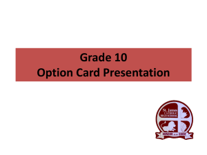 Grade 10 Option Card Presentation - Wellington Catholic District