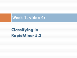 Classifying in RapidMiner 5.3 - International Educational Data