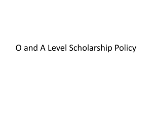 O and A Level Scholarship Policy
