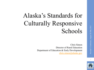 Alaska`s Standards for Culturally Responsive Schools Presentation