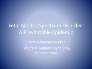 Fetal Alcohol Spectrum Disorder: A Preventable Epidemic