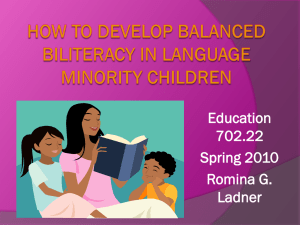 How to Develop Balanced Biliteracy in Language Minority 3