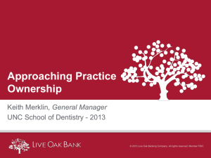 UNC Dental Presentation: Approaching Practice