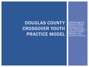 Douglas County Crossover Youth Practice Model 6 month copies