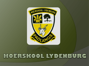 Slide 1 - Hoërskool Lydenburg