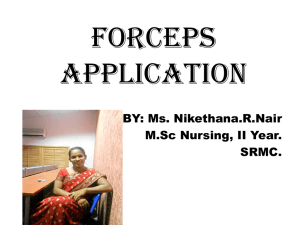 Forceps Application MATERNITY NURSING ppt