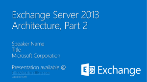Exchange Server 2013 Architecture, Part 2