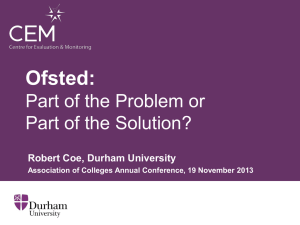 Ofsted: Part of the Problem or Part of the Solution?