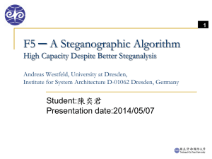 F5 * A Steganographic Algorithm